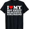 I Love My Beautiful Girlfriend GF Red Heart Tshirts Men Womens Fashion Casual Tshirt 100 Cotton Loose Oversized T Shirt