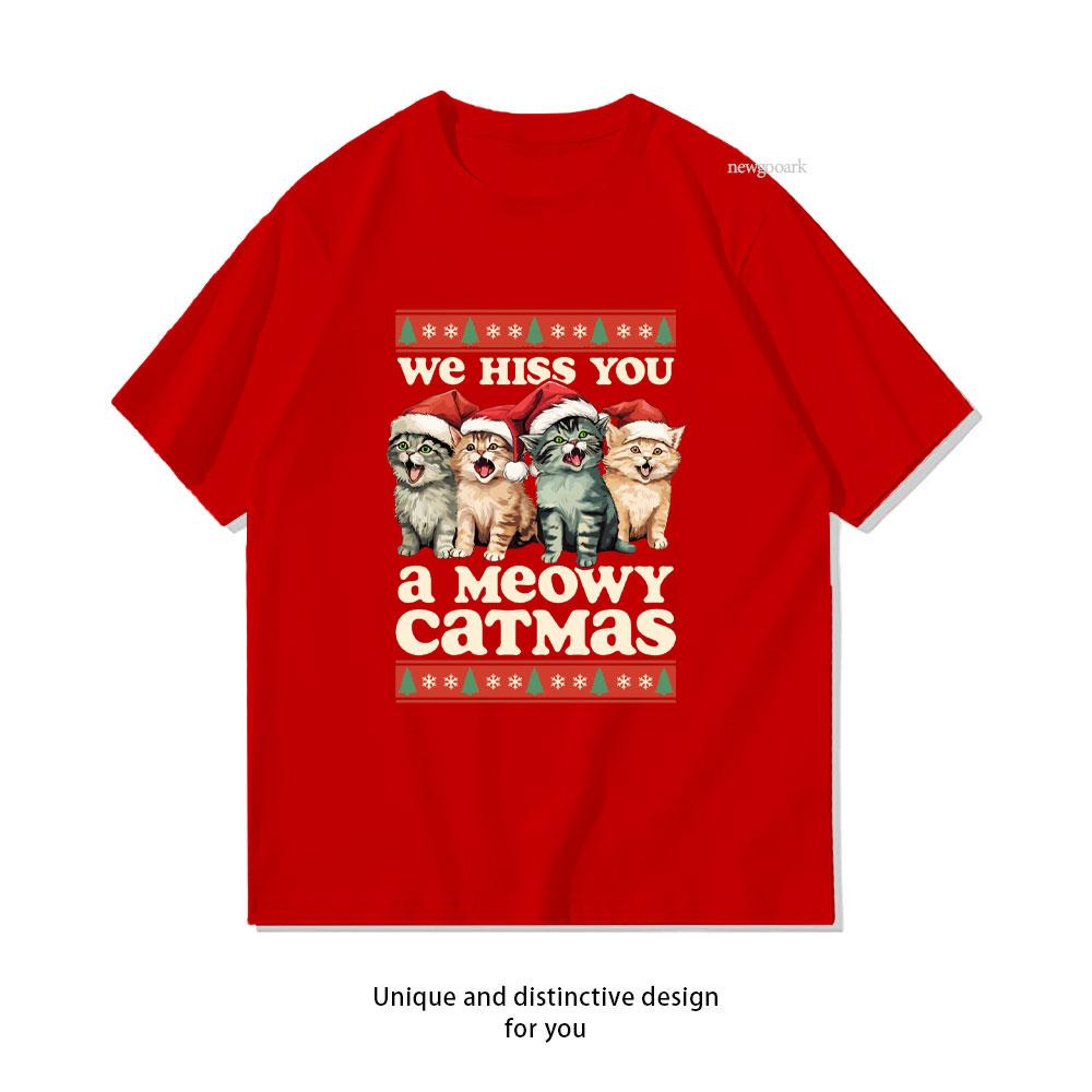 We Hiss You A Meowy Catmas Funny Cat Christmas TShirt woman man cotton graphic t shirts Creative streetwear Oneck shirt S