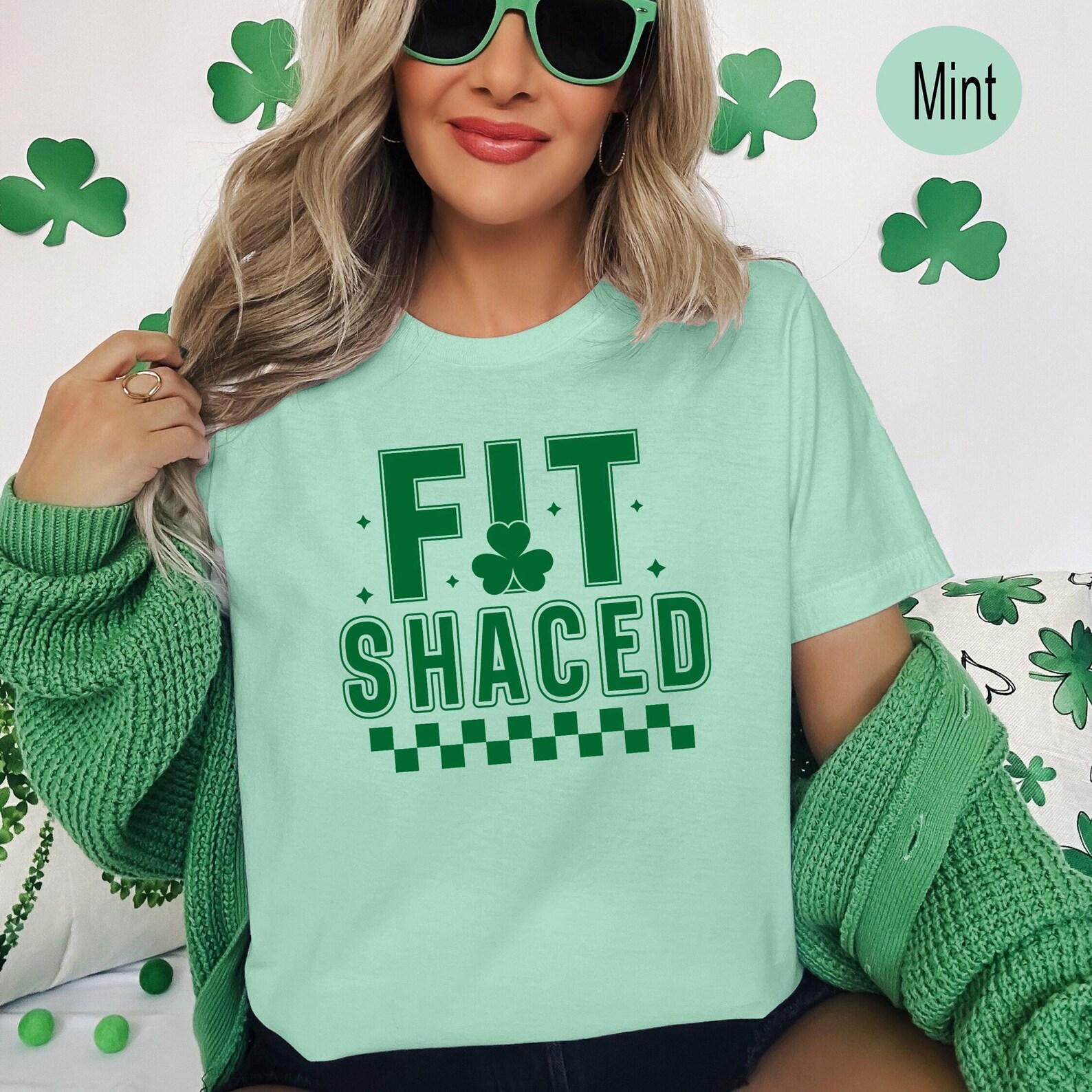 Fit Shaced St. Patrick s Day T-Shirt | Funny Drinking Tee L