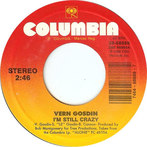 

7inch Record VERN GOSDIN - I m Still Crazy 3868888 Columbia 1989 US Folk Used