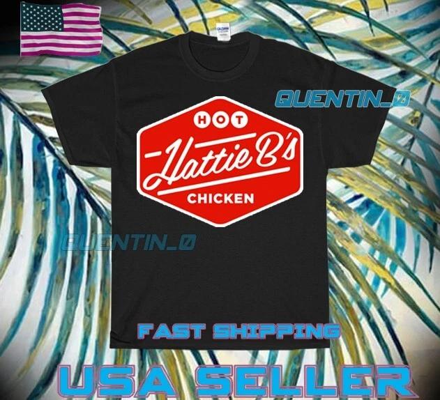 

NEW Shirt HATTIE B S RESTAURANT CHICKEN LOGO T-Shirt FUNNY UNISEX SIZE S-5XL L