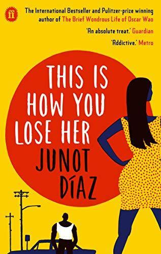 This Is How You Lose Her by Junot Diaz Paperback Book 9780571294213