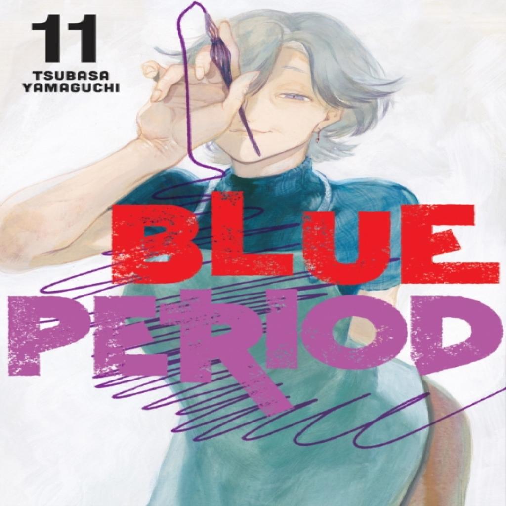 Blue Period 11 by Tsubasa Yamaguchi Paperback Book 9781646515660