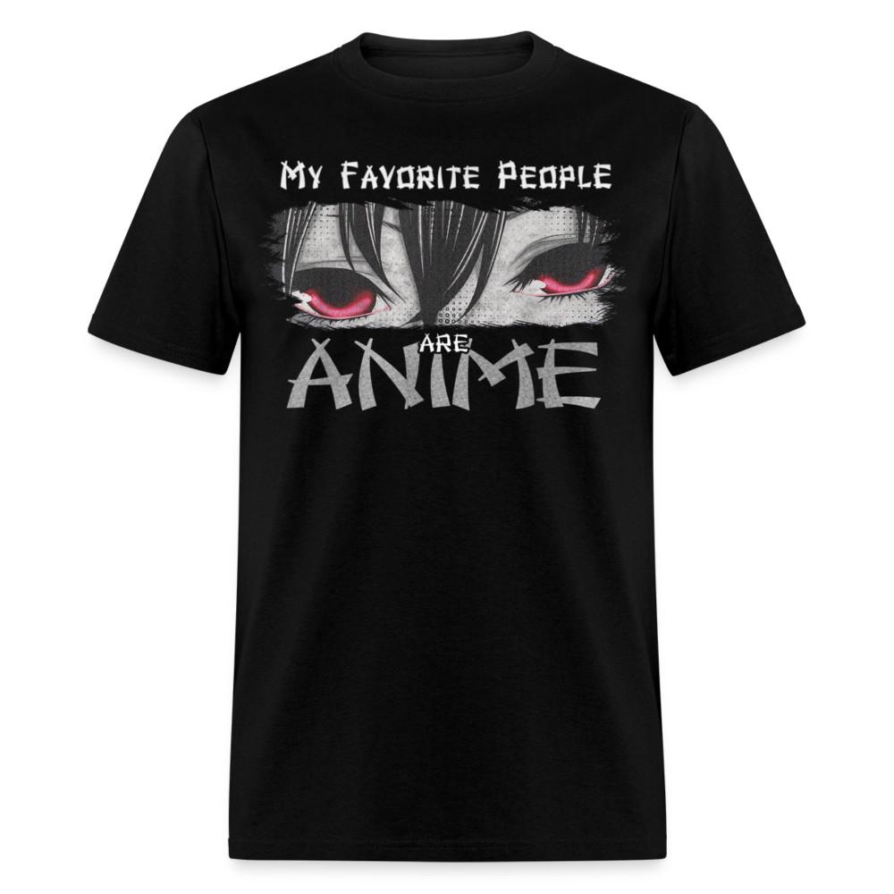 My Favorite People Are ANIME Shirt Cute Anime Humor T-Shirt Size S-6XL