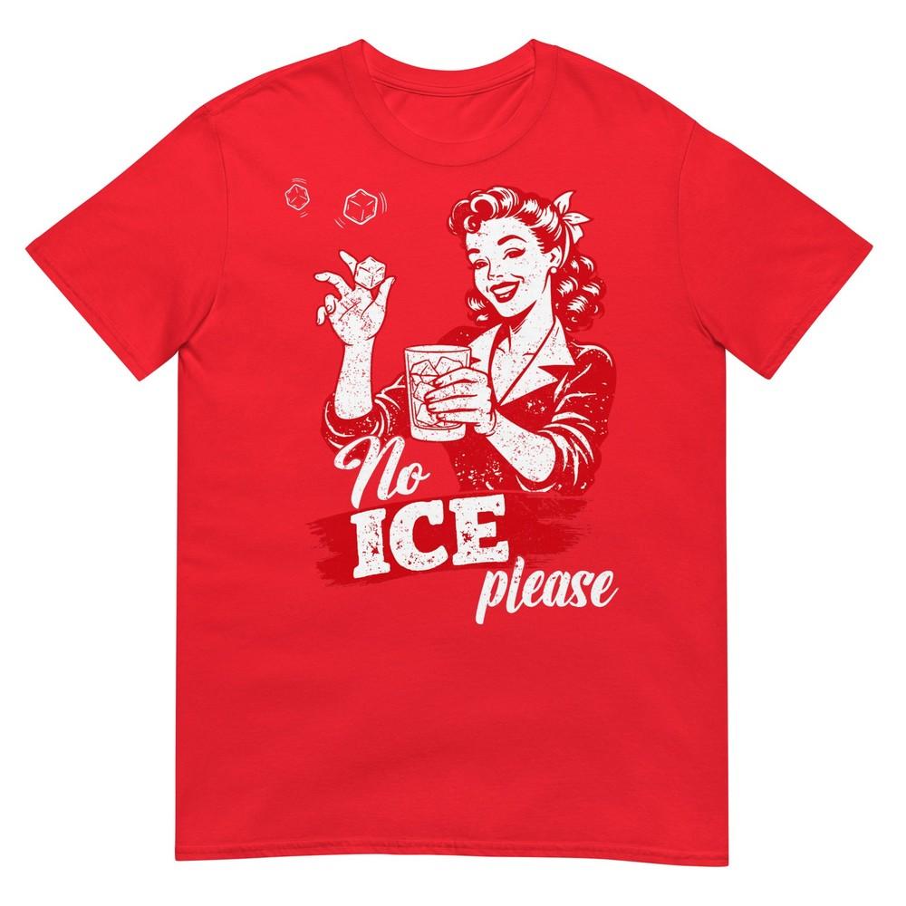 Funny No Ice Please Meme TShirt S