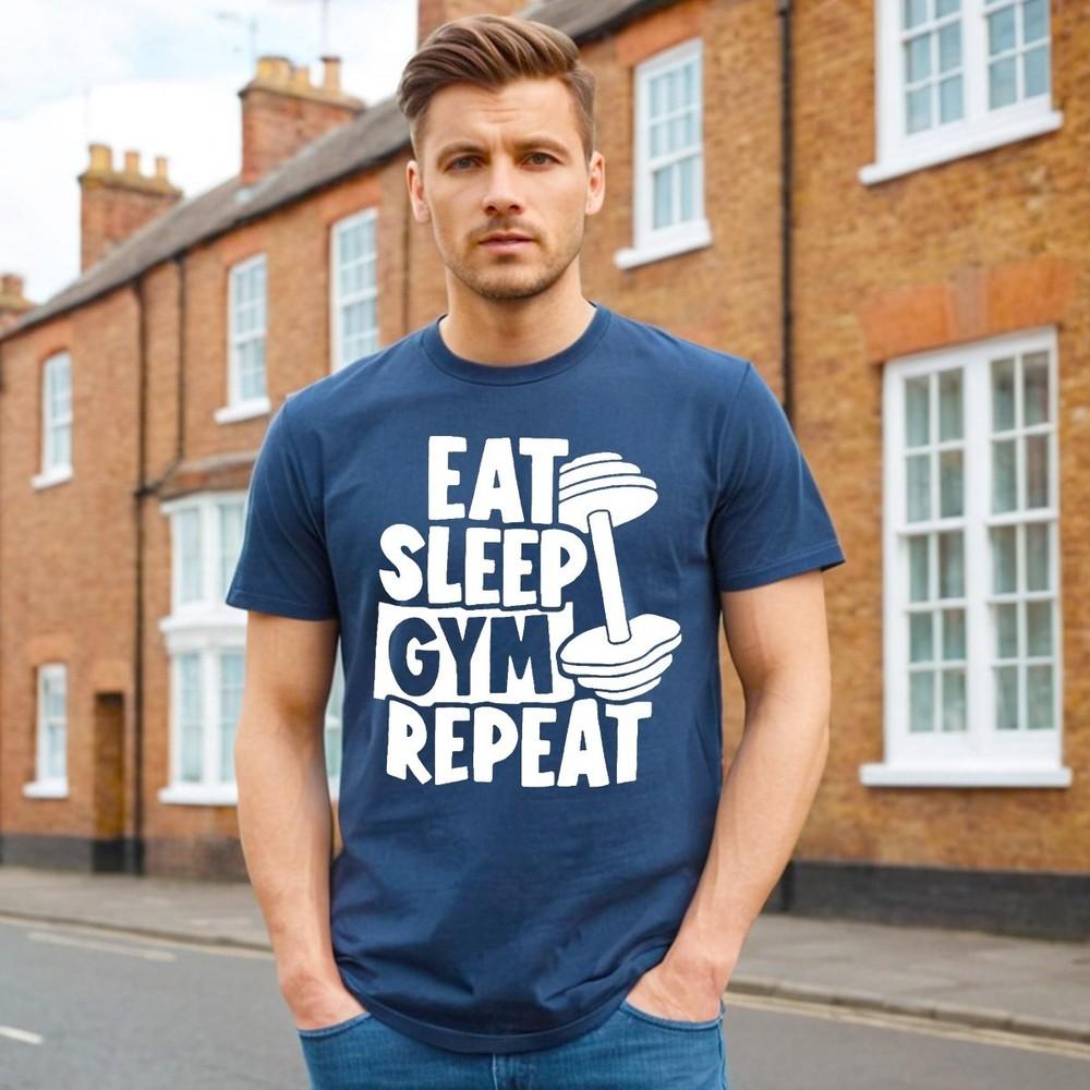 

EAT SLEEP GYM REPEAT | GYM BOY | FIT MEN BODY | JOKE SARCASM | MEN S TEE T-shirt 4XL