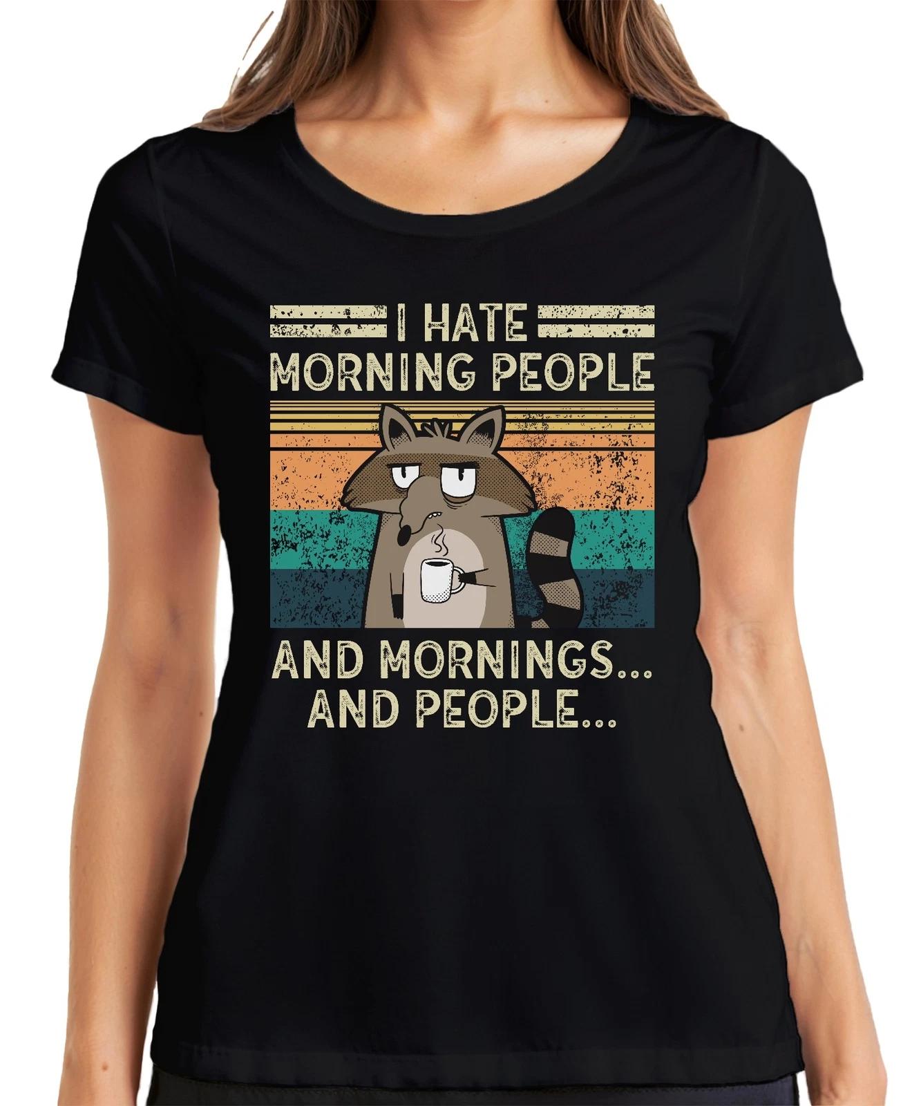 I hate morning people and mornings Waschbär Kaffee Retro Damen T-Shirt S