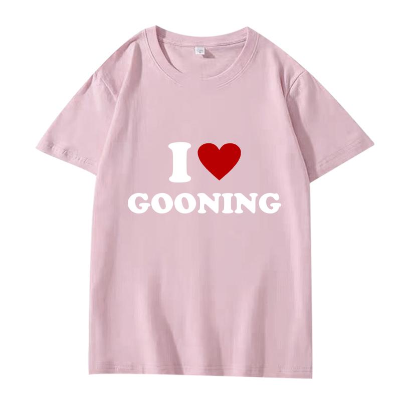 Funny I Love Gooning Design Graphic T Shirts  Men Women Oversized 100% Cotton Streetwear Short Sleeve Summer Print Unisex Shirt