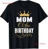 Mom Of The Birthday Queen Girls Bday Party For Her T Shirt  Vintage Washed Casual Graphic Soft Slightly Unisex