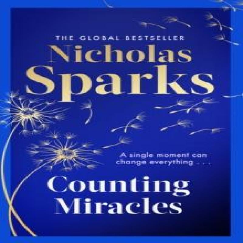 Counting Miracles by Nicholas Sparks Hardback Book 9780751585544