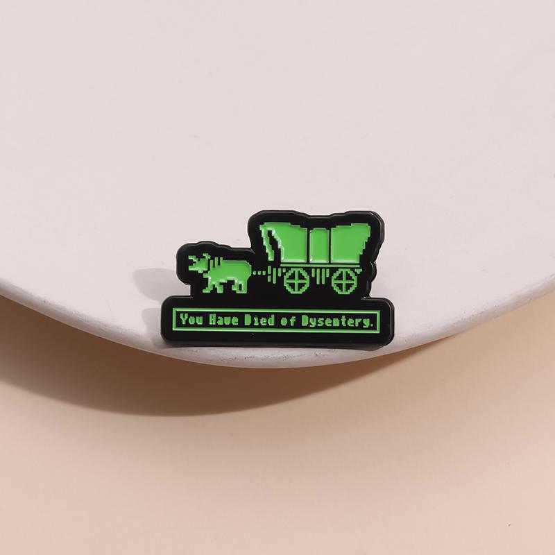 Du bist an Ruhr gestorben Emaille-Anstecknadeln Benutzerdefiniert Tier Bollerwagen Broschen Reversabzeichen Punk Schmuck Geschenk für Freunde