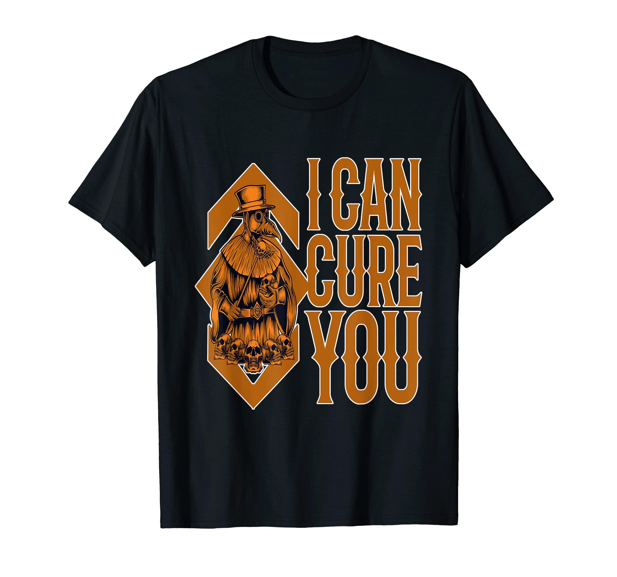 Plague Doctor I can heal you I m wearing a steampunk medieval gothic t-shirt