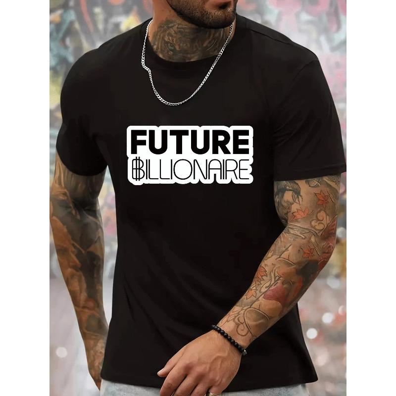 

Men S Summer Fashion Casual T-Shirt, Fabric with Slight Stretch, Crew Neck, Regular Fit, Print Future Billionaire Graphic Tee for Adults 4XL