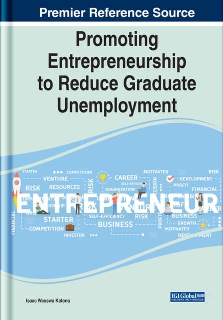 The Promoting Entrepreneurship To Reduce Graduate Unemployment Book