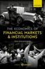 Bok The Economics of Financial Markets and Institutions : From First Principles