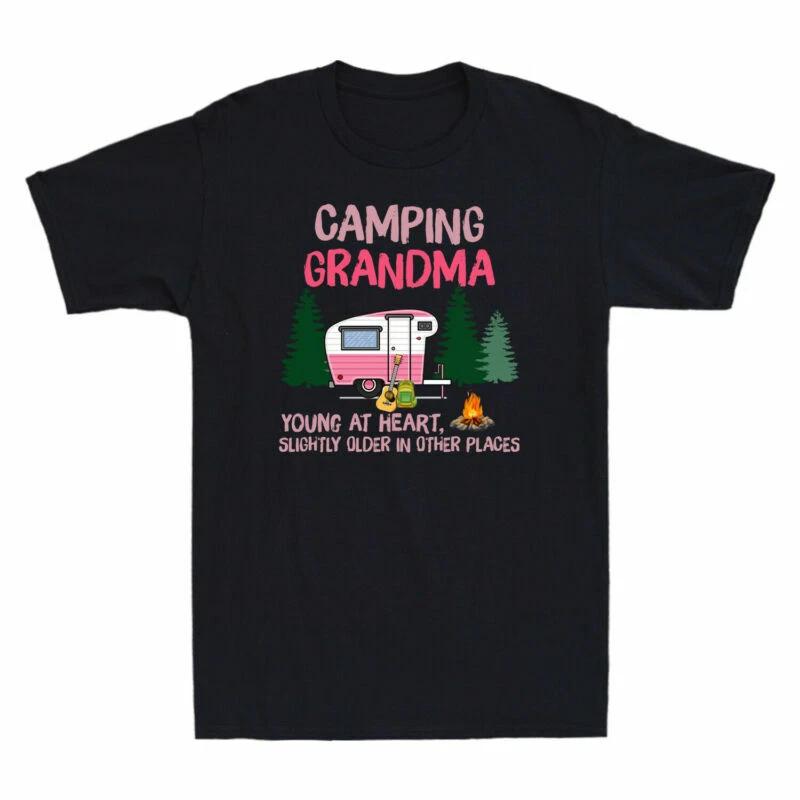Camping Grandma Young At Heart Slightly Older In Other Places Camper T-Shirt Tee XXXXL