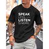 European Sizes Men's "Speak Less Listen More" Motivational T-Shirt - Wisdom Quote Print, Breathable Casual Round Neck Tee Suitable