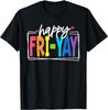 Happy Fri-Yay Friday Funny Teacher Friyay Teacher T-Shirt