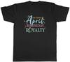 Personalised April Birthday Royalty Mens T-Shirt Tee Gift Top