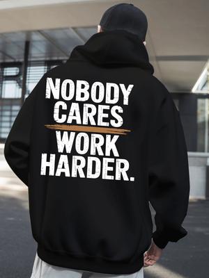 NIEMAND KÜMMERT SICH ARBEITE HÄRTER Herren Hoodie Neu Cooler Street Style Bedrucktes Sweatshirt auf dem Rücken Kostenloser St