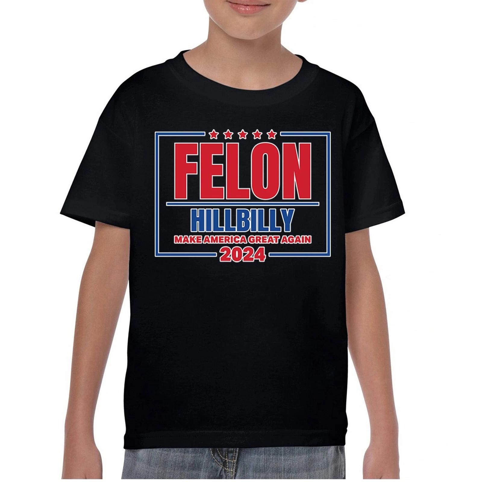 Felon Hillbilly Trump MAGA 2024 Youth kids boys T-Shirt 47 President Vote Red USA Kids 110