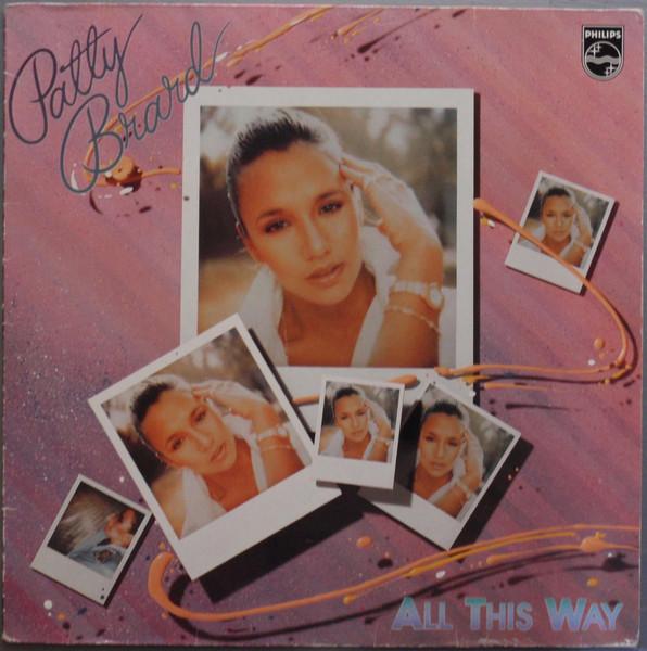 

LP Record PATTY BRARD - All This Way 6423423 Philips 1981 Netherland Soul/Funk Used