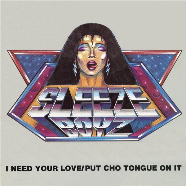 

12inch Record SLEEZE BOYZ - I Need Your Love / Put Cho Tongue O BRD1003 BOSS MAN 1991 US Rap & Hip-Hop/R&B
