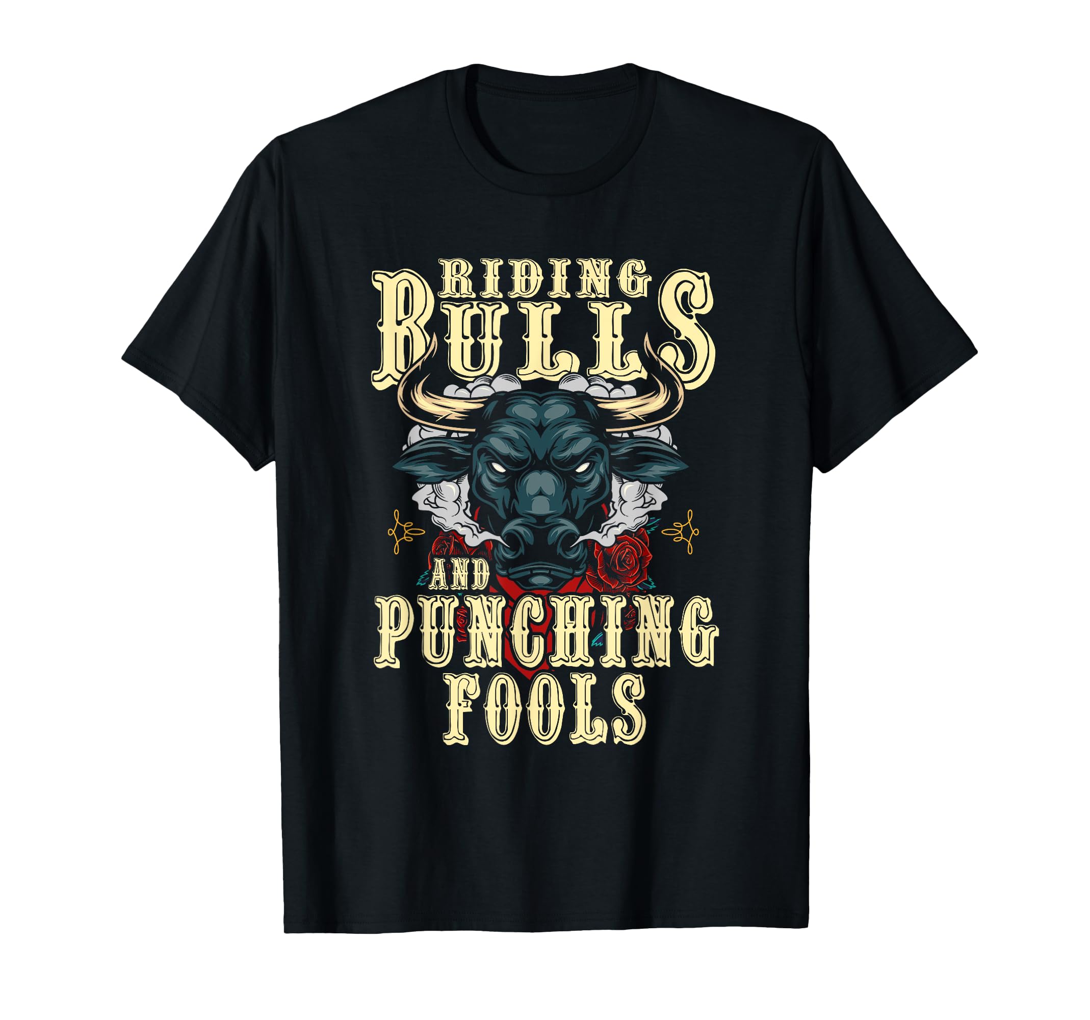 

Riding Bull Punching Fool Texas Ranch Rider Cowboy Western T-Shirt