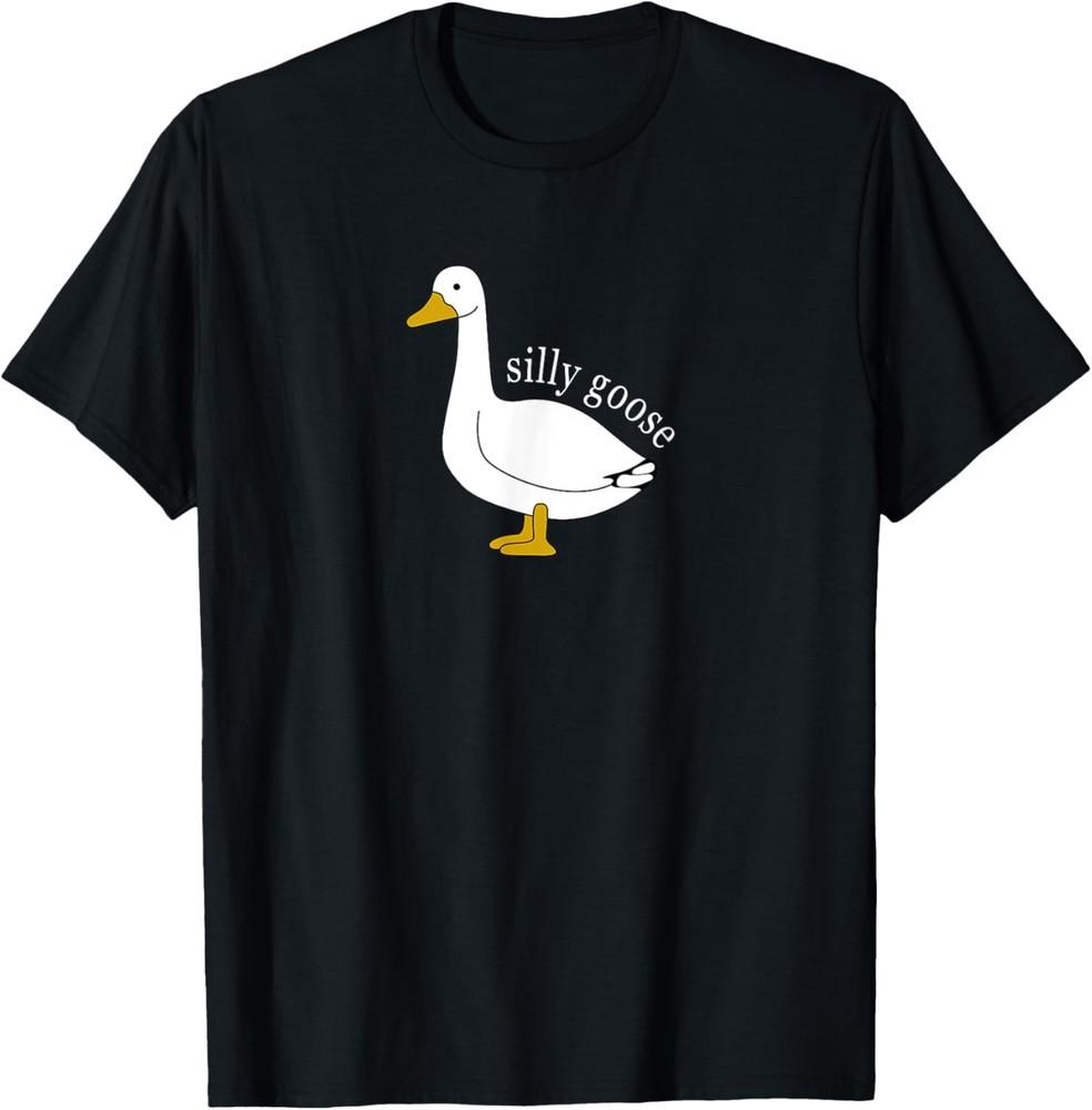 

Funny Silly Goose Meme Cute Goose Aesthetic Trendy Clothing T-Shirt Unisex T-Shirt XXXXL