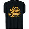Hello Again Est 1984 Howard Carpendale Vintage Style Graphic Print Black Casual Crew Neck T-Shirt for Men And Women, Oversize Fit, Slight Stretch