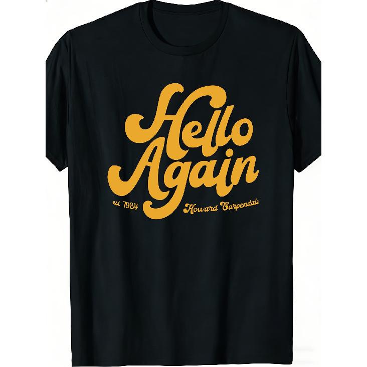Hello Again Est 1984 Howard Carpendale Vintage Style Graphic Print Black Casual Crew Neck T-Shirt for Men And Women, Oversize Fit, Slight Stretch
