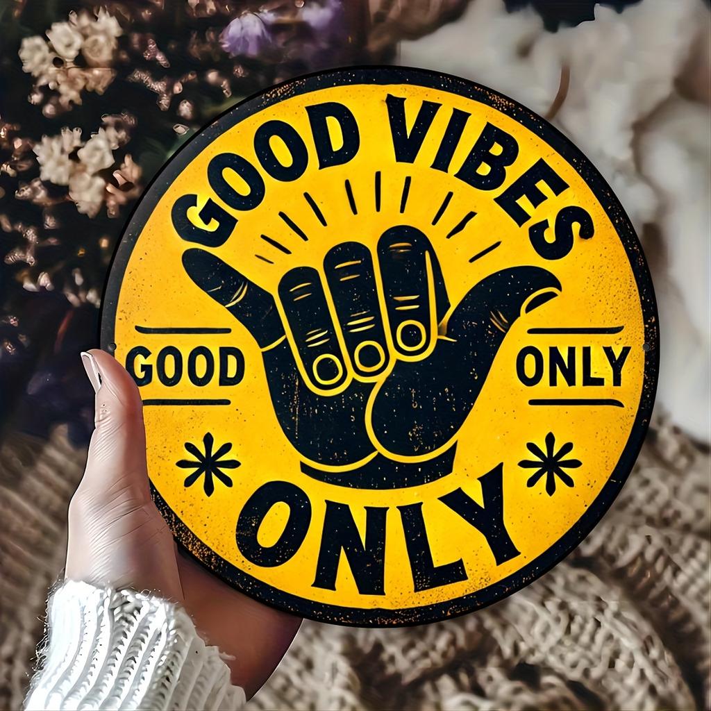 Good Vibes Only" Vintage Round Aluminum Sign - Perfect for Home, Bar, Cafe & Garage Decor, Indoor/Outdoor Use