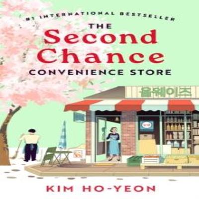 The Second Chance Convenience Store by Kim HoYeon Hardback Book 9781035032877