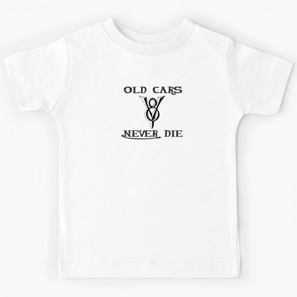 Old V8 Cars Never Die Kids T-Shirt 140