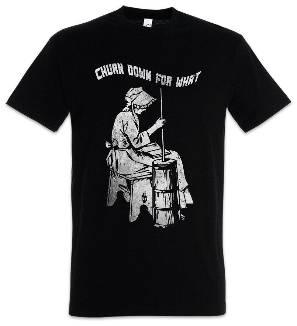 

Churn Down For What Mens T-Shirt Mens Womens Tees Top Turn Butter Butter Keg Whipping Making 4XL