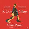 A Lonely Man by Chris Power Paperback Book 9780571341221
