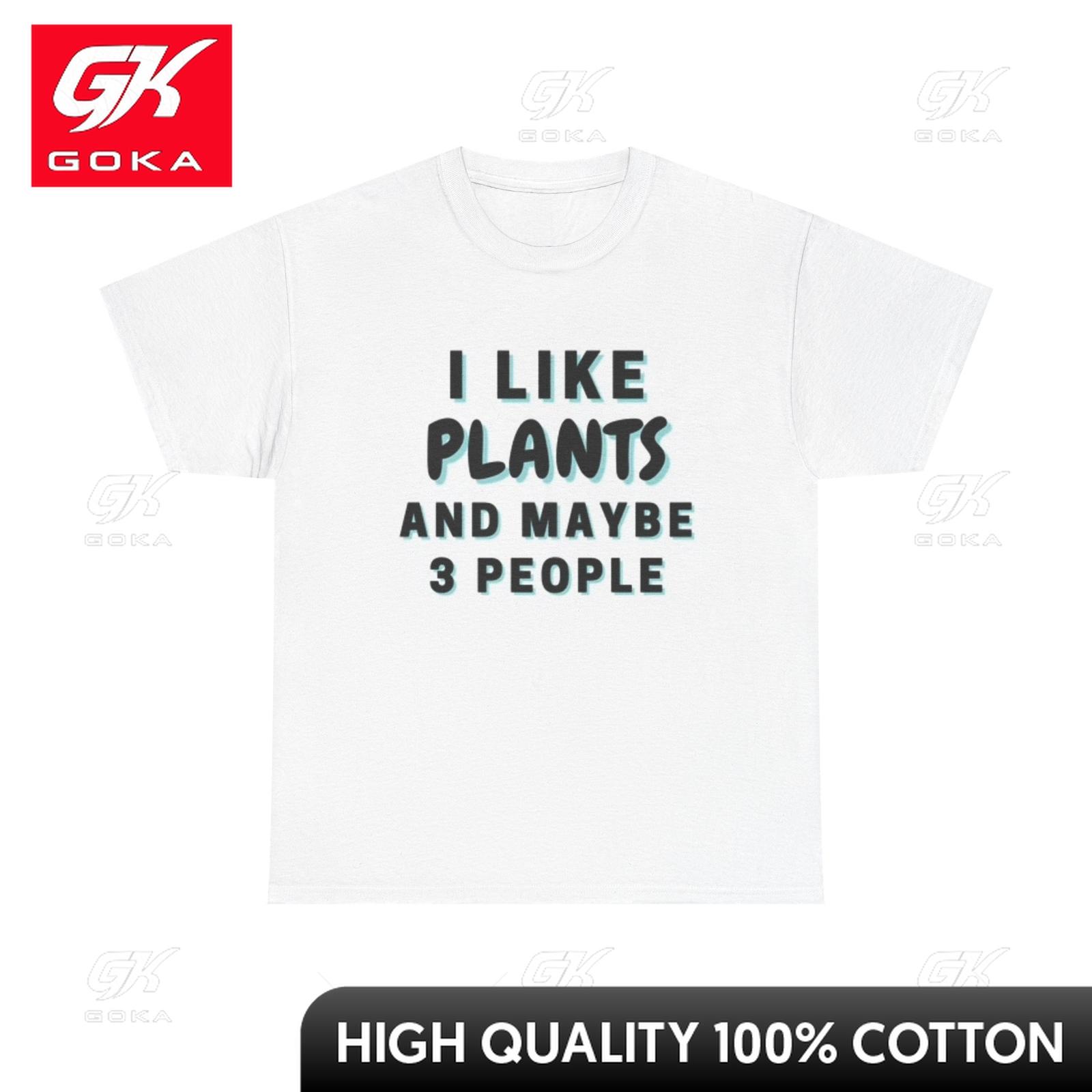 I Like Plants Graphic T Shirt Funny Gift Unisex Heavy Cotton Tee Understated Colorful Casual Tee Classic Merry Tee Shirts S