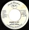 7inch Record MICHAEL GORDON  Pride  Joy SFR013 Sweet Freedom R 2002 UK Reggae Ska  Dub Used