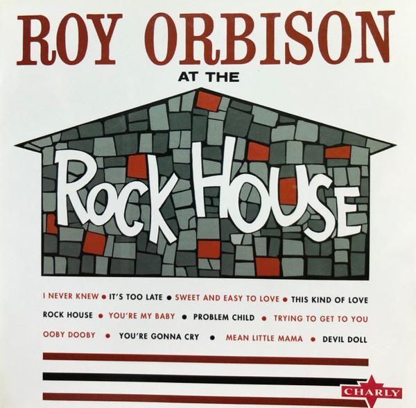 

CD ROY ORBISON - At the Rockhouse SNAP296CD Charly Records 2009 UK Rock Used