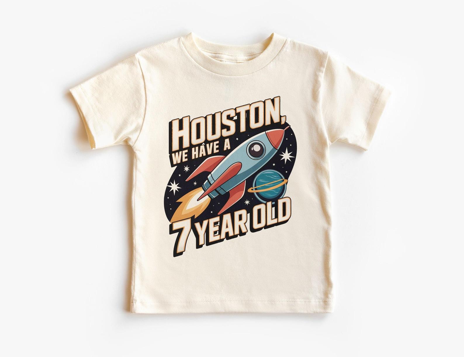Houston We Have A 7 Year Old Birthday Shirt - Space Rocket Kids Tee - Outer Space Astronaut Birthday Outfit - Galaxy Theme Party T Shirt 160