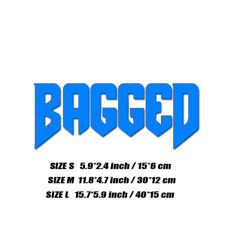 """BAGGED""" Aufkleber, Mode-Sticker in hoher Qualität für Autos, LKWs, Motorräder & Laptops!Für einen einzigartigen Look!