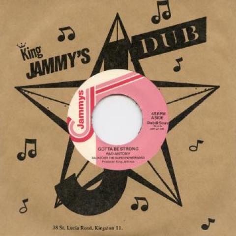 

7inch Record PAD ANTHONY / KING JAMMY - Gotta Be Strong / Gotta Be Strong V DSRLJ7048 Jammys/Dub Stor 2016 Japan Reggae, Ska & Dub