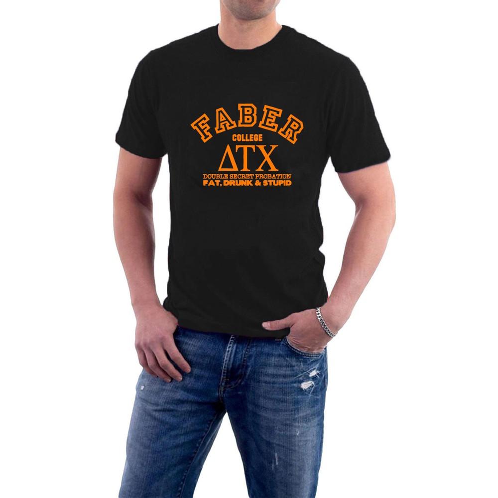 

Faber College T-shirt Animal House Frat Double Secret Probation Fat Drunk Stupid 4XL