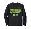 Crossword Puzzle Solving Mode Long Sleeve T-shirt