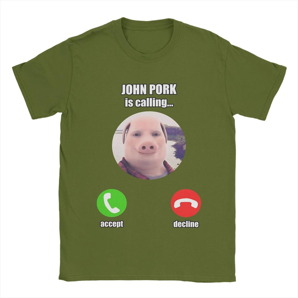 John Pork Is Calling Funny Meme T Shirt Unisexs Pure Cotton Casual TShirt Crew Neck Tees Short Sleeve Clothing Gift Idea