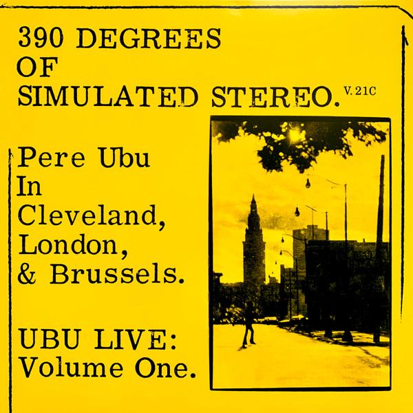 LP Record PERE UBU 390 Of Simulated Stereo V.21c Yell FIRELP375 FIRE VINYL 2021 UK Rock