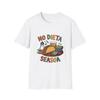 No Diet Season Unisex Softstyle T-Shirt, Foodie Gift, Taco Lover Tee, Casual