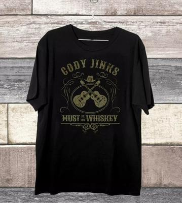 Hot Cody Jinks Must Be the Whiskey Short Sleeve Unisex  All Size BT1530 Unisex T-Shirt