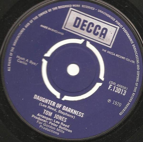 

7inch Record TOM JONES - Daughter Of Darkness F13013 Decca 1970 UK Pop Used