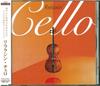 CD VARIOUS - Relaxin' Cello  DYCC4005 Japan ObiMusic Others Used